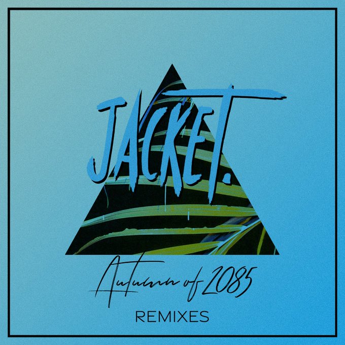 Jacket. - Autumn of 2085 (Remixes Album)